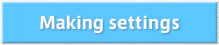 Making settings